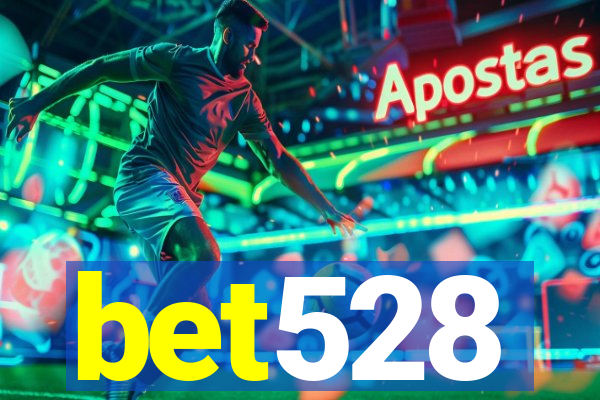 bet528