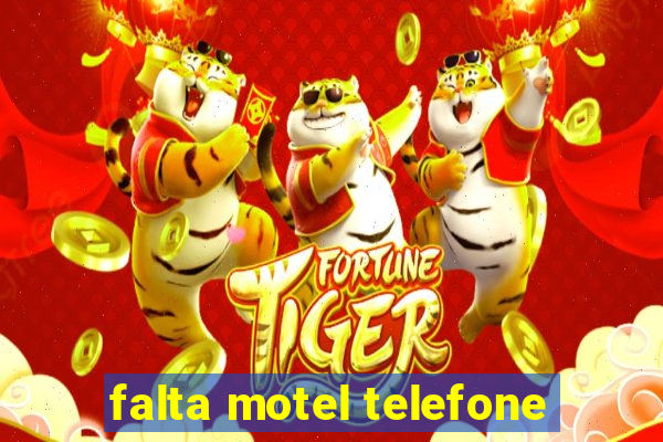 falta motel telefone