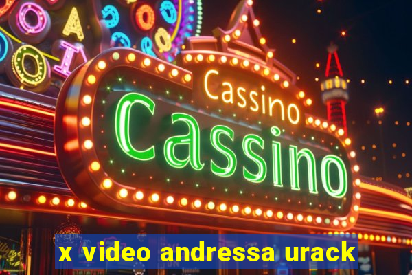 x video andressa urack