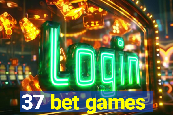 37 bet games