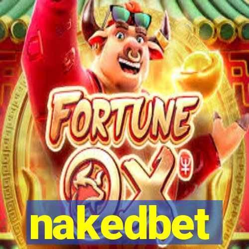 nakedbet