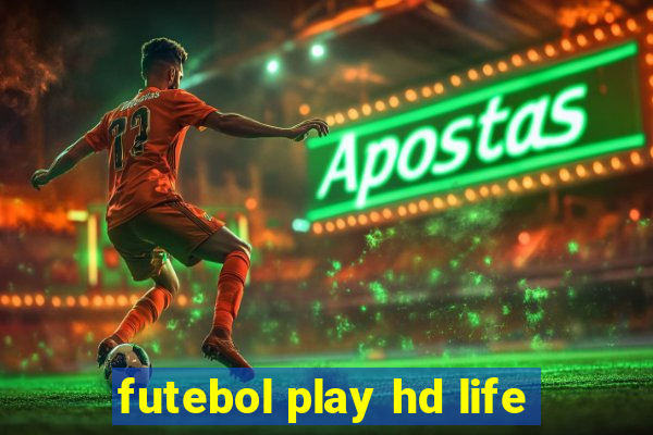 futebol play hd life