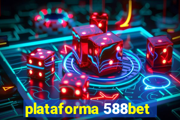 plataforma 588bet