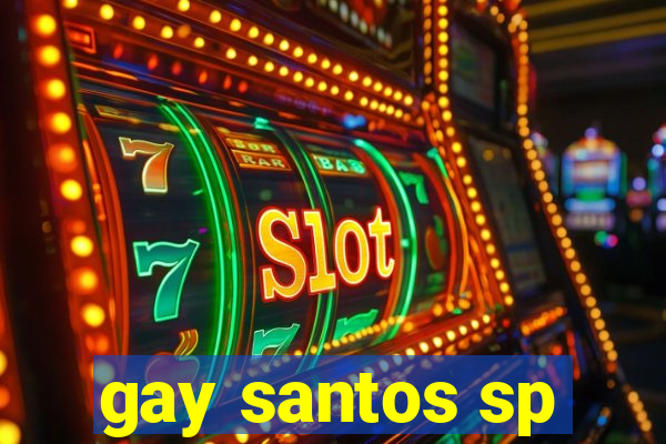 gay santos sp