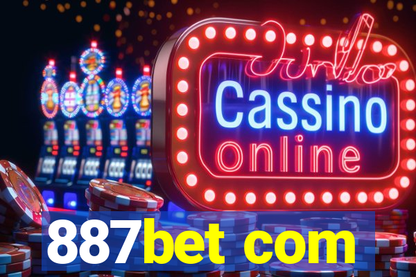 887bet com