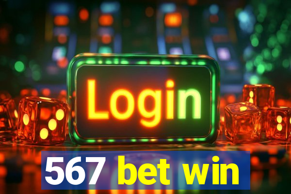 567 bet win