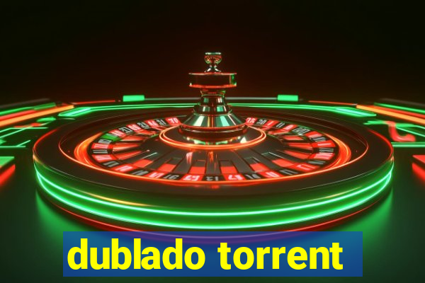 dublado torrent