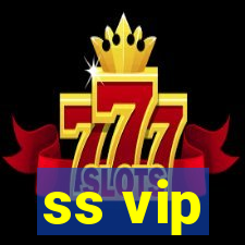 ss vip