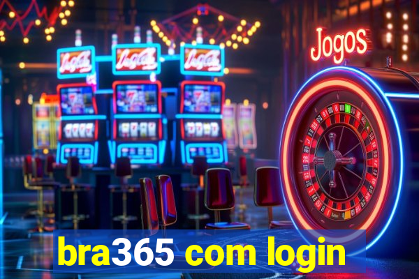 bra365 com login