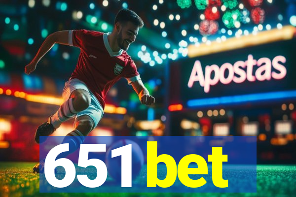 651 bet