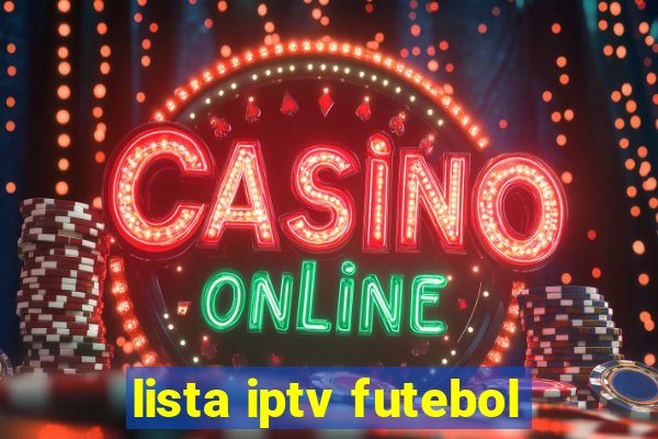 lista iptv futebol