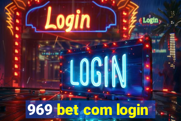 969 bet com login