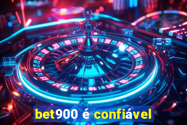 bet900 é confiável