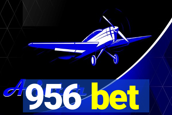 956 bet