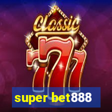 super bet888