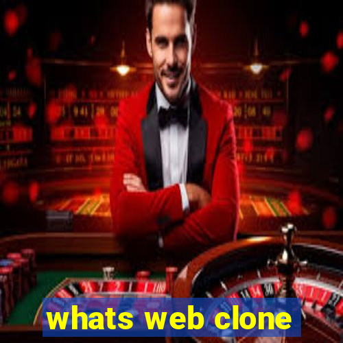 whats web clone