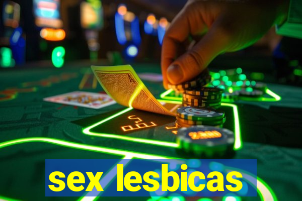 sex lesbicas