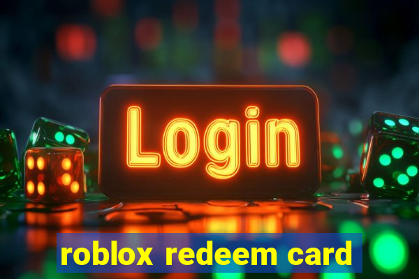 roblox redeem card