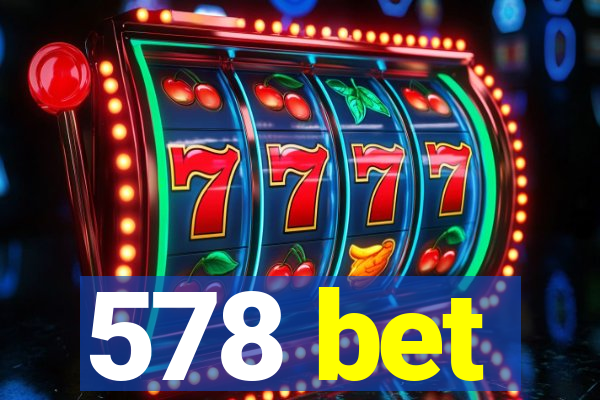 578 bet