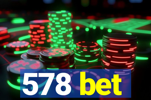 578 bet