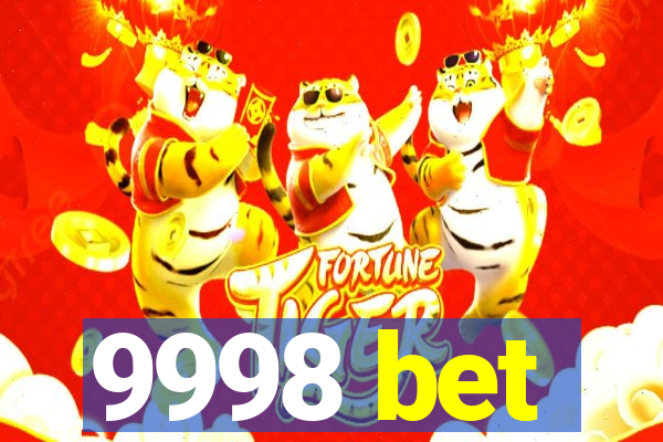 9998 bet