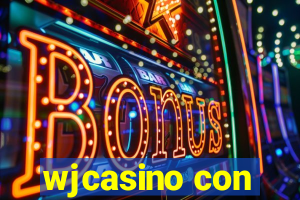 wjcasino con