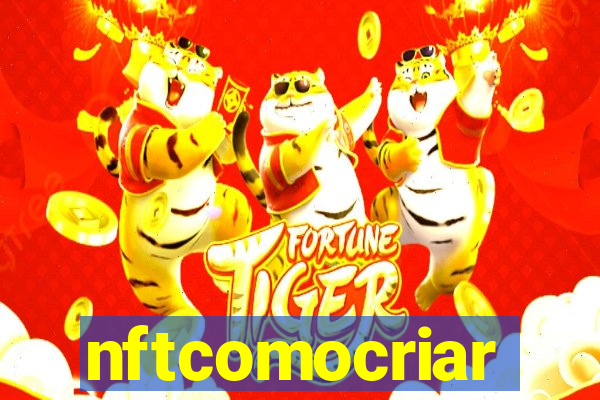 nftcomocriar