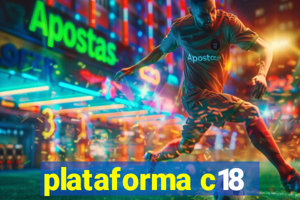 plataforma c18