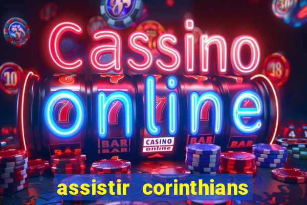 assistir corinthians x vasco futemax