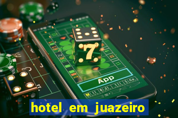 hotel em juazeiro da bahia