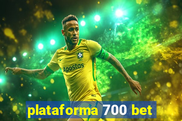 plataforma 700 bet