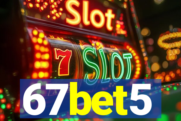 67bet5