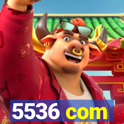 5536 com