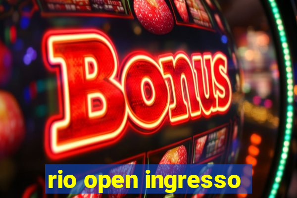 rio open ingresso