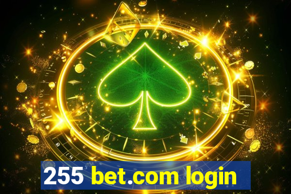 255 bet.com login