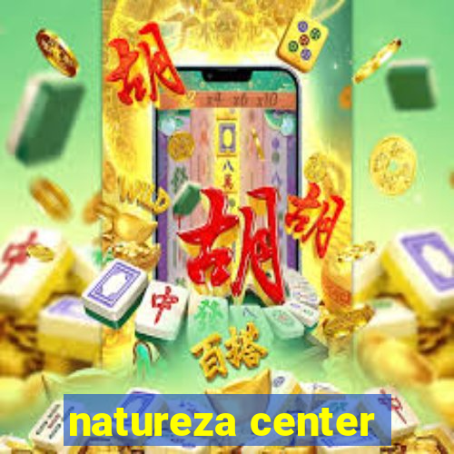 natureza center