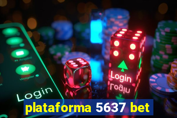 plataforma 5637 bet