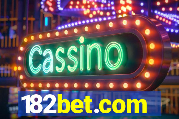 182bet.com