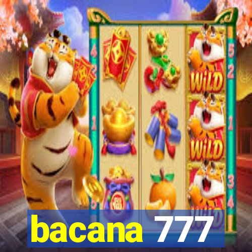 bacana 777