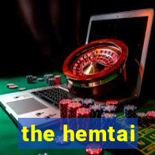 the hemtai