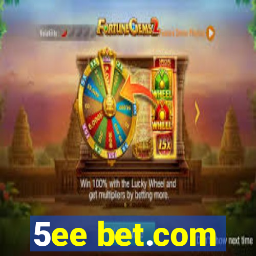 5ee bet.com