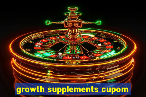 growth supplements cupom