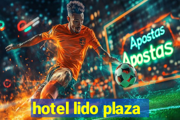 hotel lido plaza