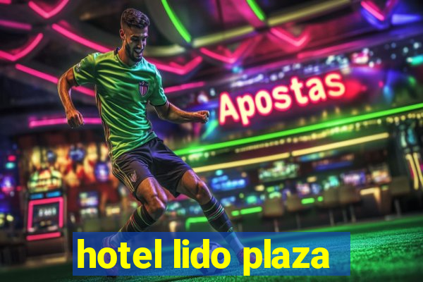 hotel lido plaza