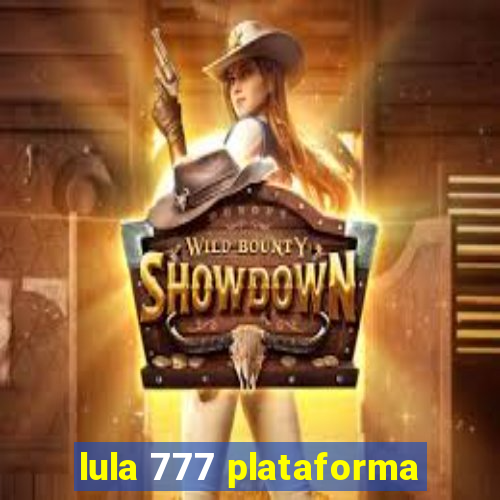 lula 777 plataforma