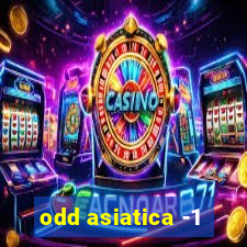 odd asiatica -1