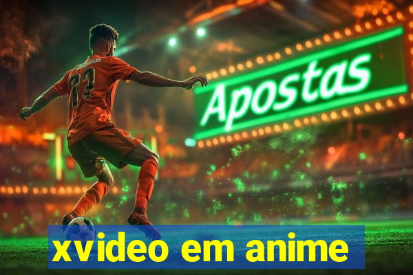 xvideo em anime