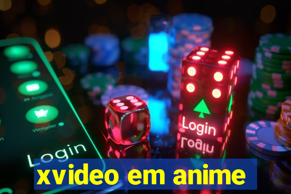 xvideo em anime