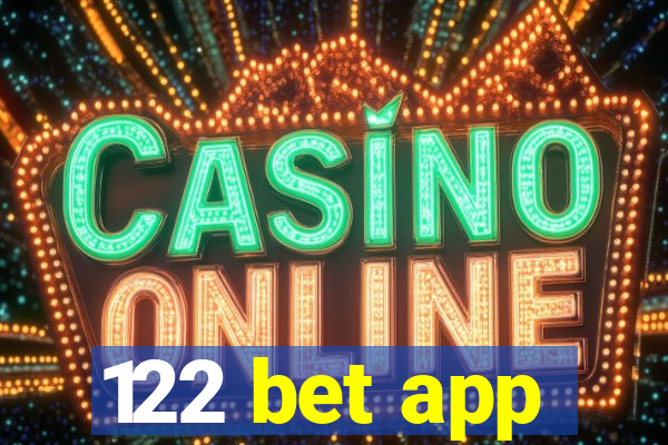 122 bet app