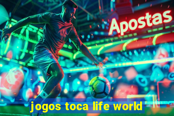 jogos toca life world